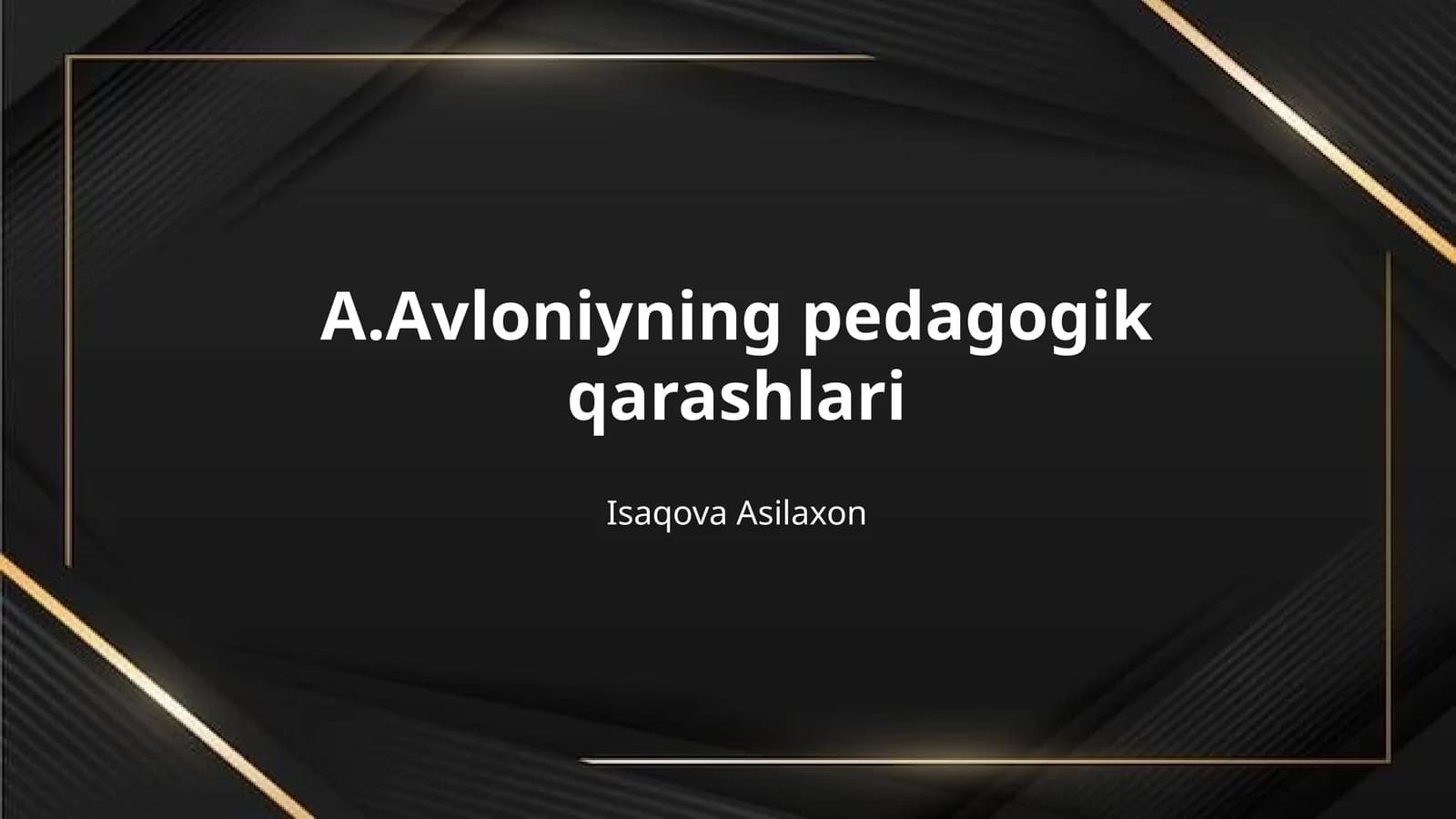A.Avloniyning pedagogik qarashlari