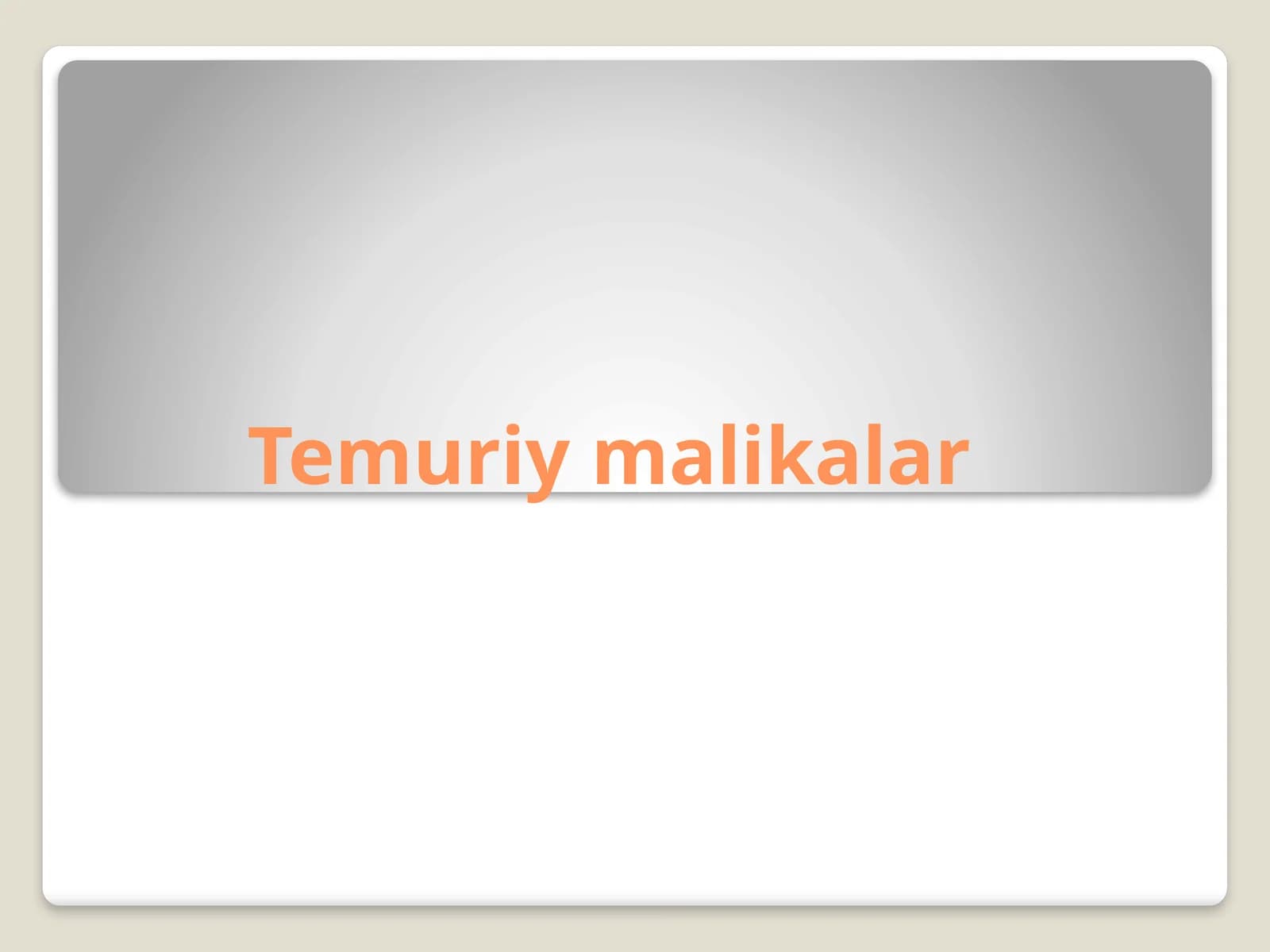 Temuriy malikalar
