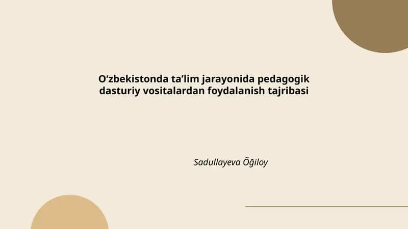 Oʻzbekistonda taʼlim jarayonida pedagogik dasturiy vositalardan foydalanish tajribasi
