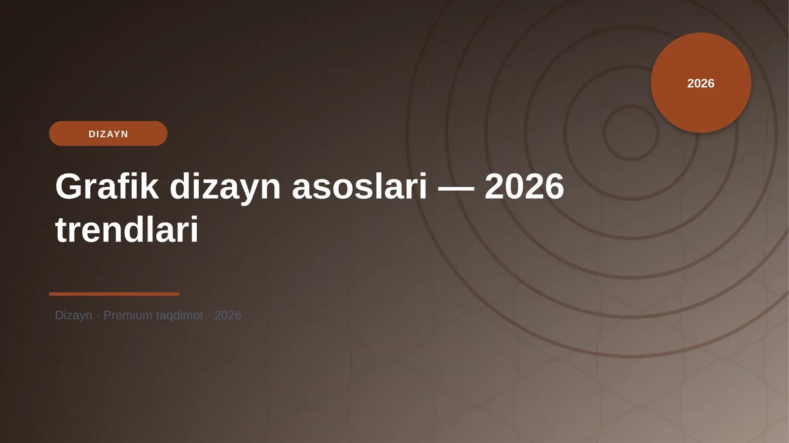 Grafik dizayn asoslari — 2026 trendlari