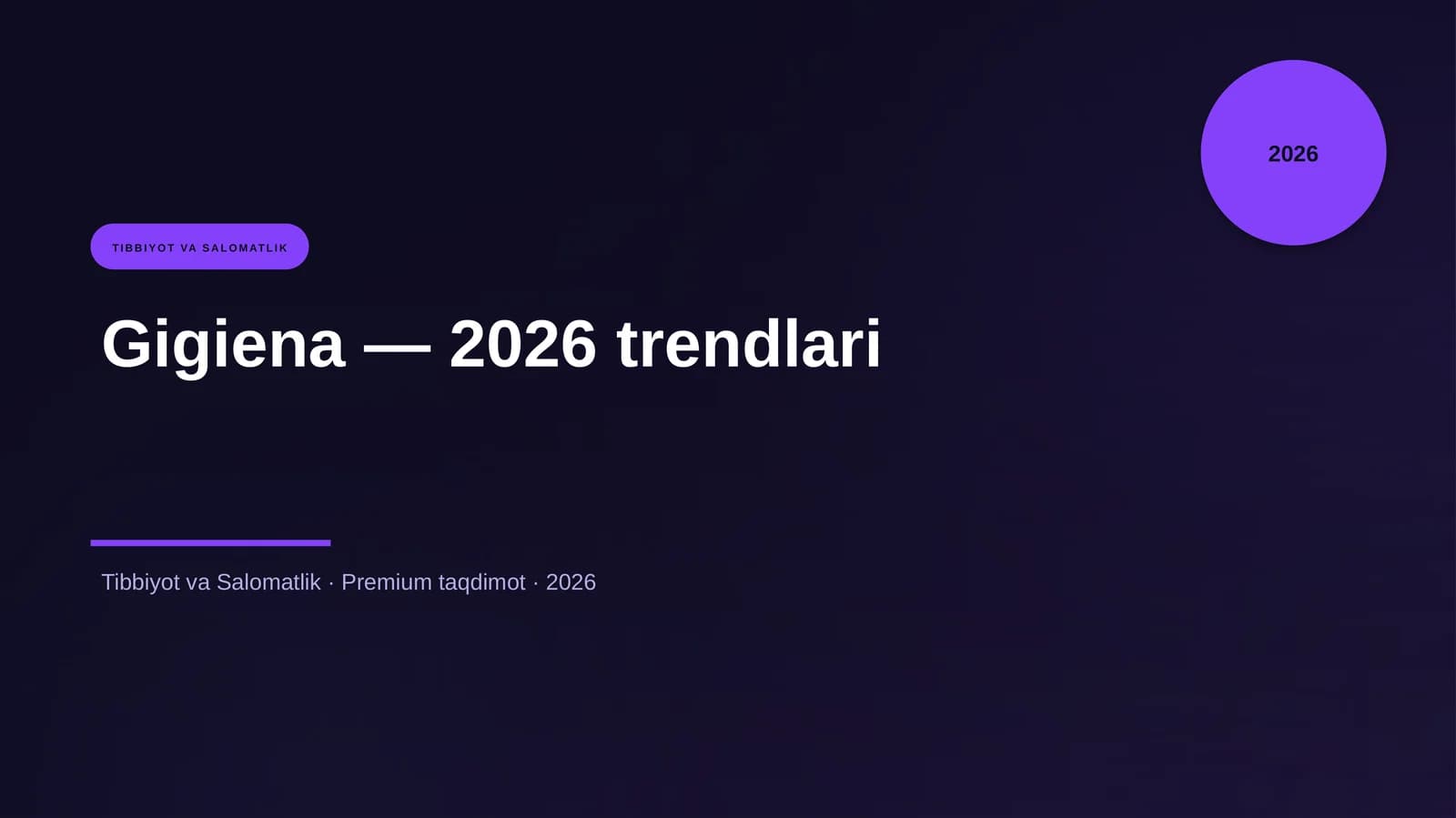 Gigiena — 2026 trendlari