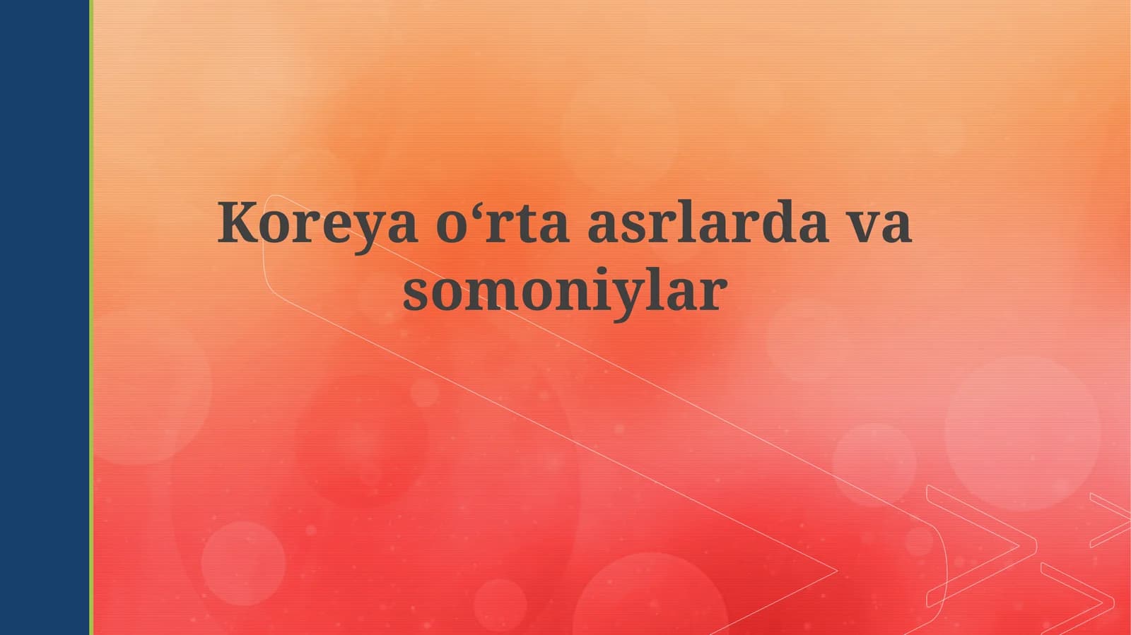 Koreyaoʻrtaasrlardavasomoniylar