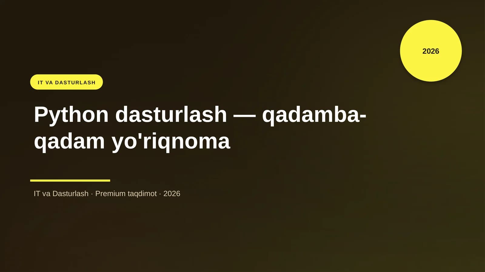 Python dasturlash — qadamba-qadam yo'riqnoma