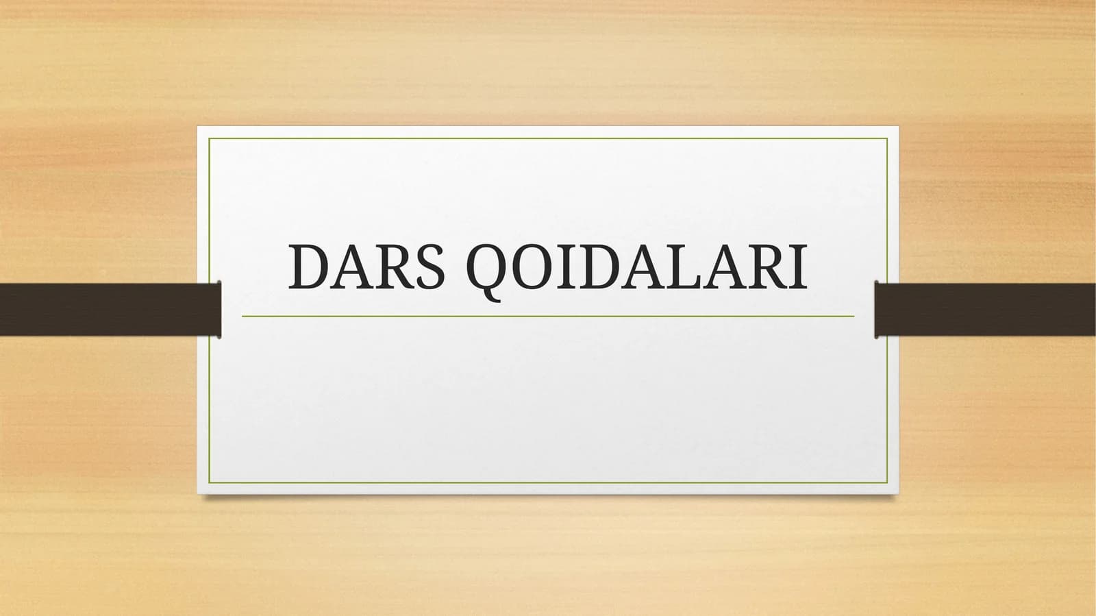 DARS QOIDALARI
