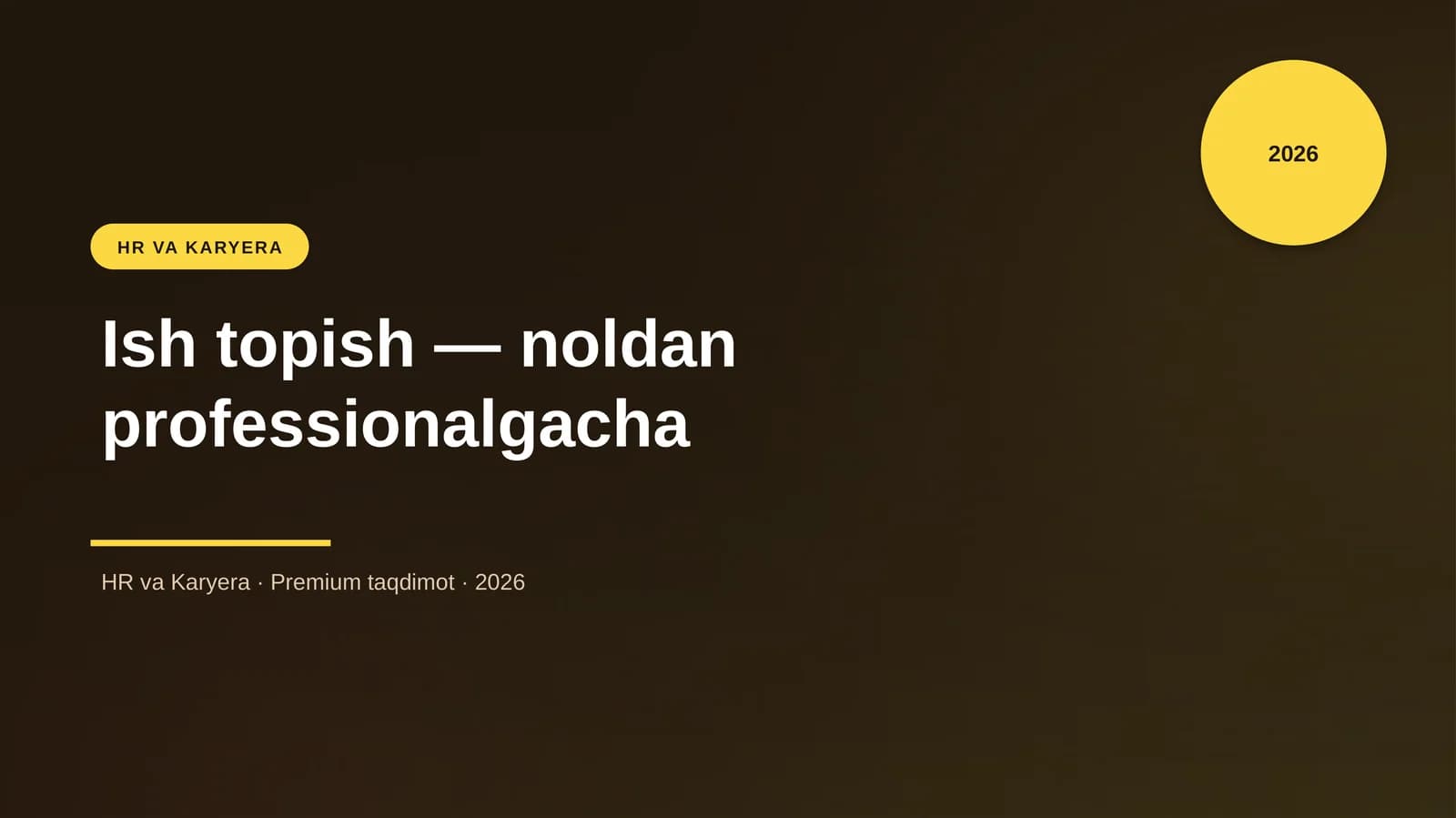 Ish topish — noldan professionalgacha