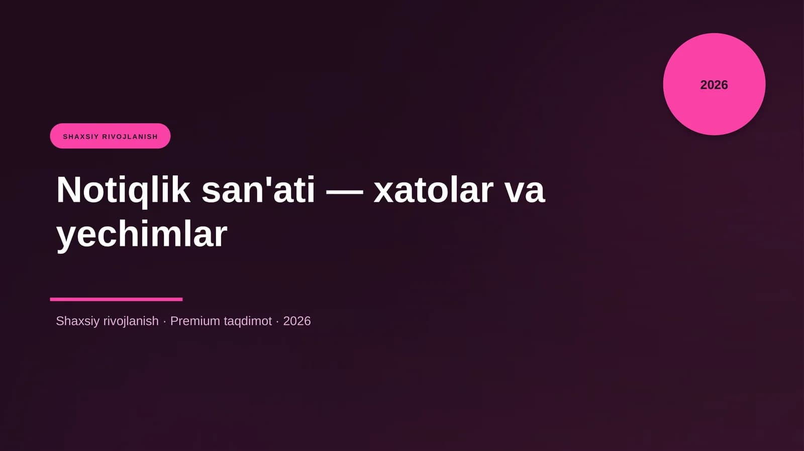 Notiqlik san'ati — xatolar va yechimlar