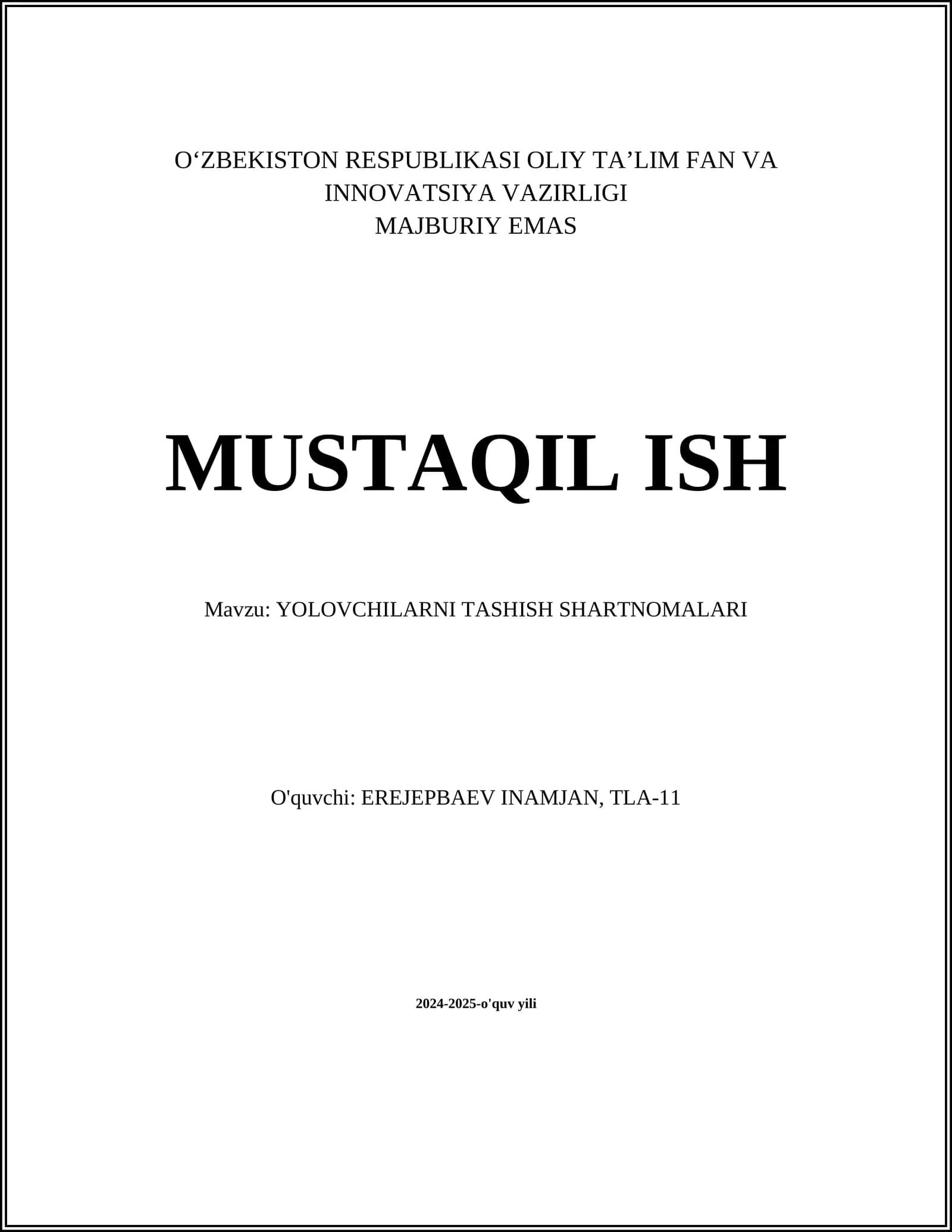 YOLOVCHILARNI TASHISH SHARTNOMALARI