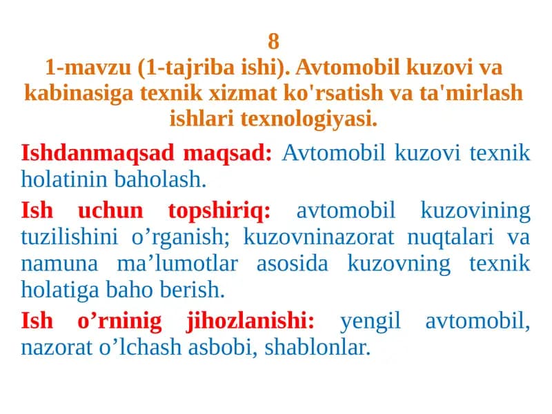 Avtomobil kuzovi va kabinasiga texnik xizmat ko'rsatish va ta'mirlash ishlari texnologiyasi