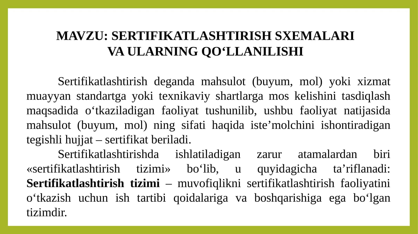 SERTIFIKATLASHTIRISH SXEMALARI VA ULARNING QOʻLLANILISHI