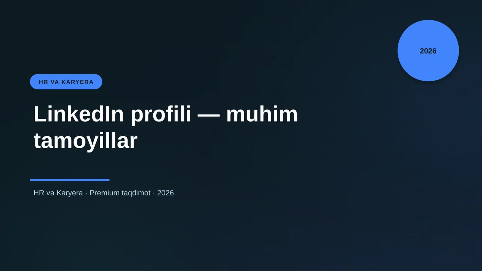 LinkedIn profili — muhim tamoyillar