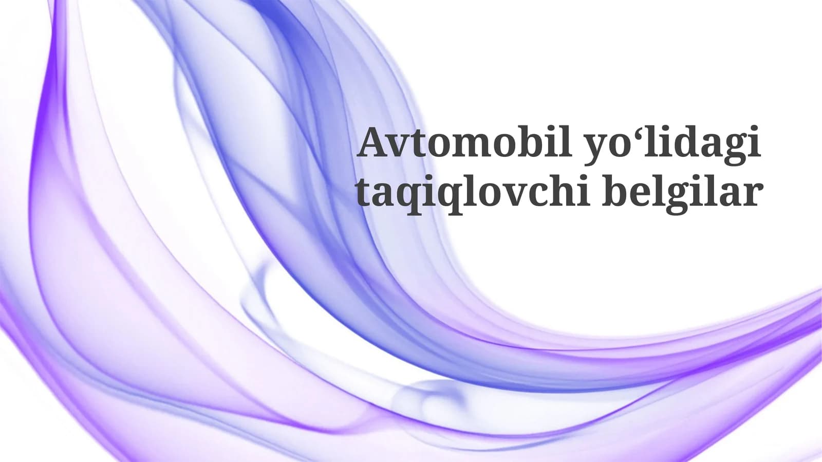 Yoʻl harakati ta'qiqlovchi belgilarining turlari