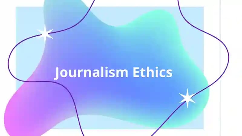 Journalism Ethics