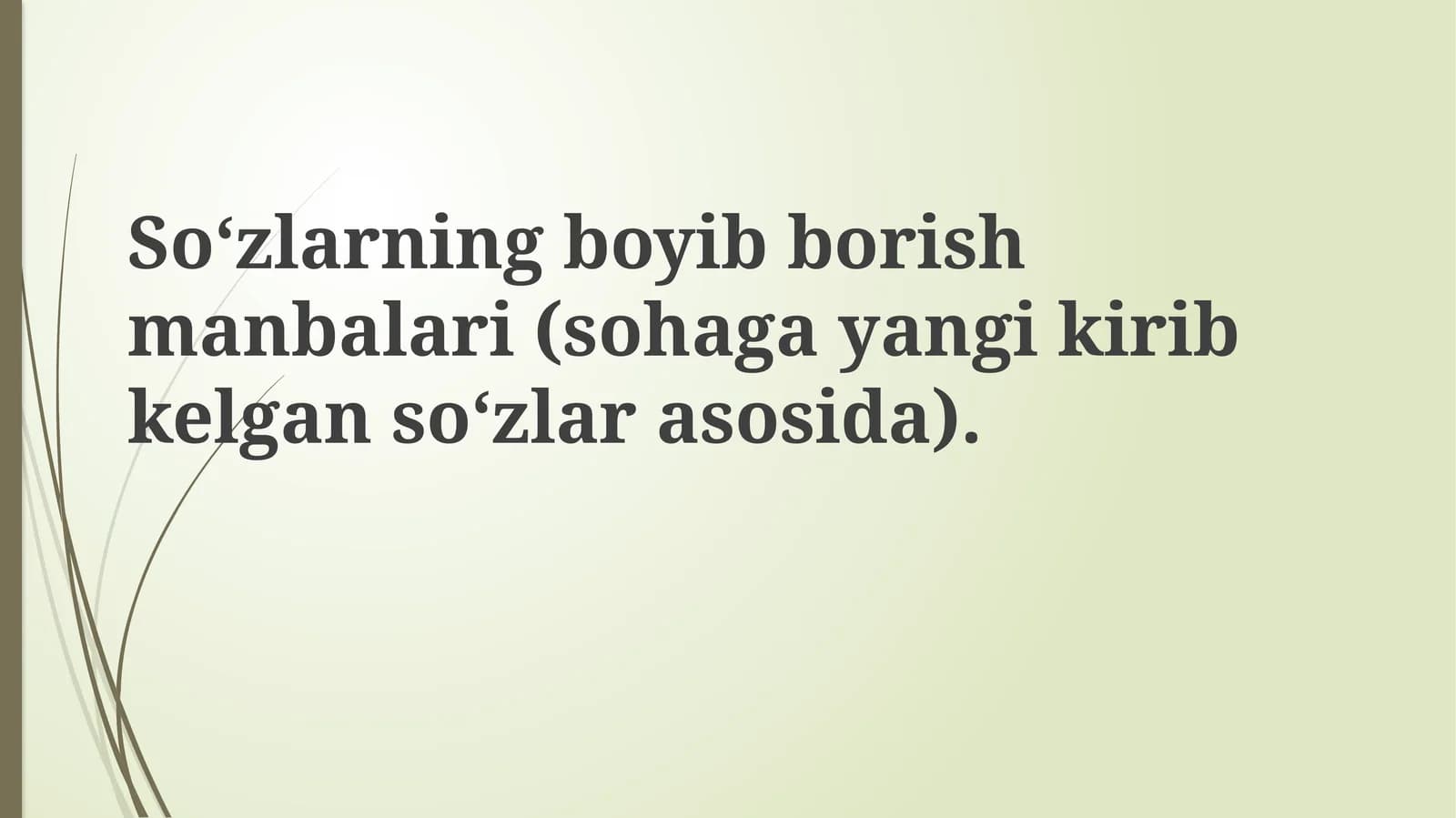So‘zlarning boyib borish manbalari (soha gayangikirib kelgan so‘zlar asosida)