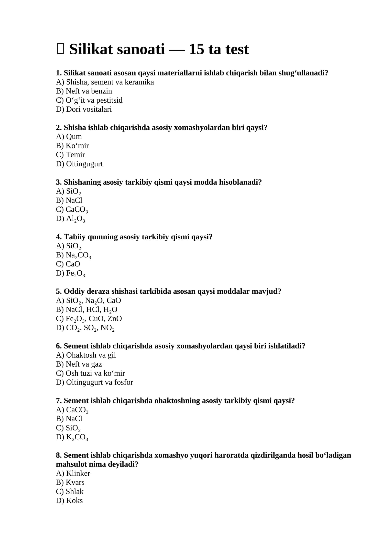 Silikat sanoati — 15 ta test