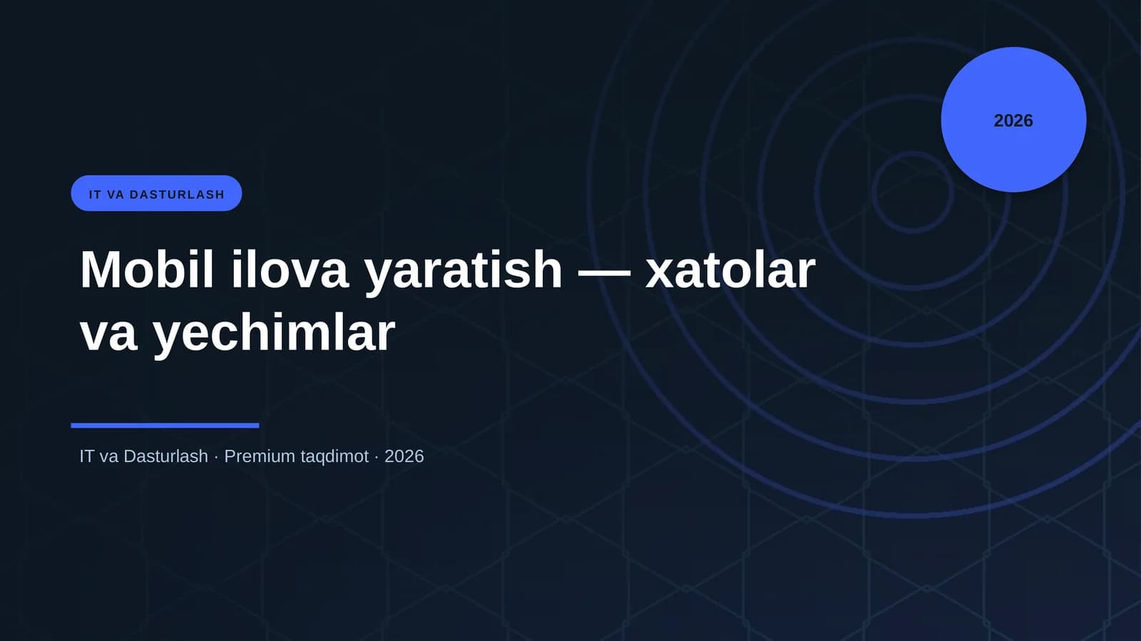 Mobil ilova yaratish — xatolar va yechimlar