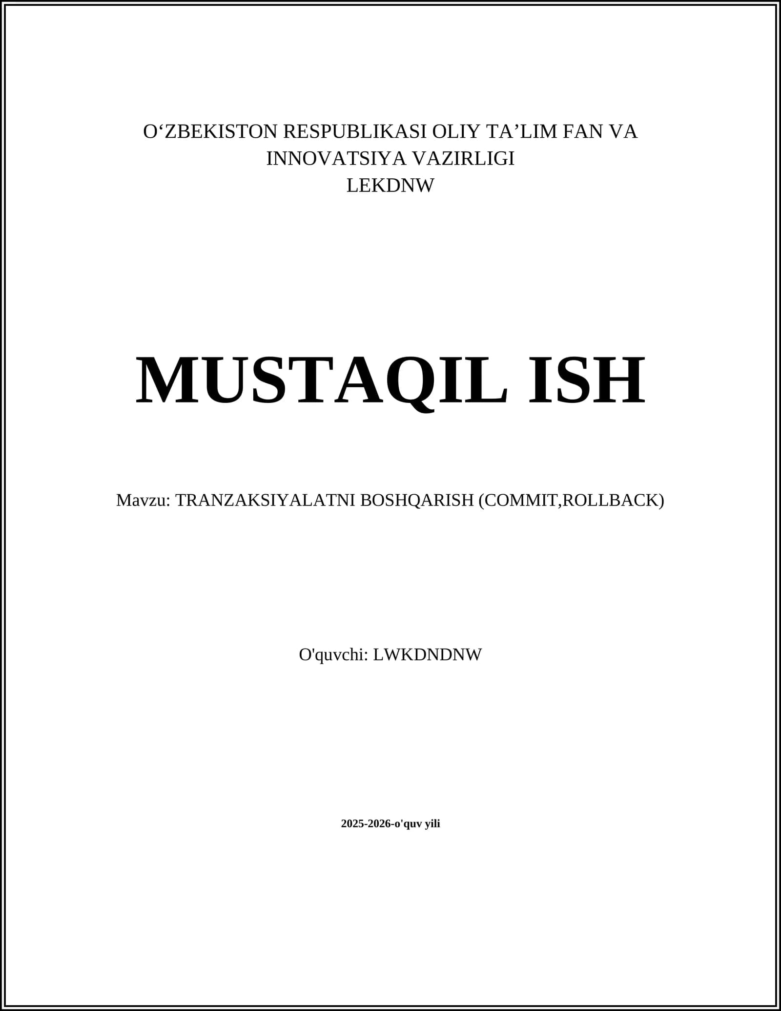 TRANZAKSIYALATNI BOSHQARISH (COMMIT,ROLLBACK)
