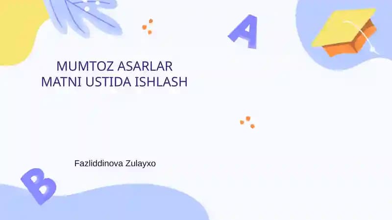 Mumtoz asarlar matni ustida ishlash