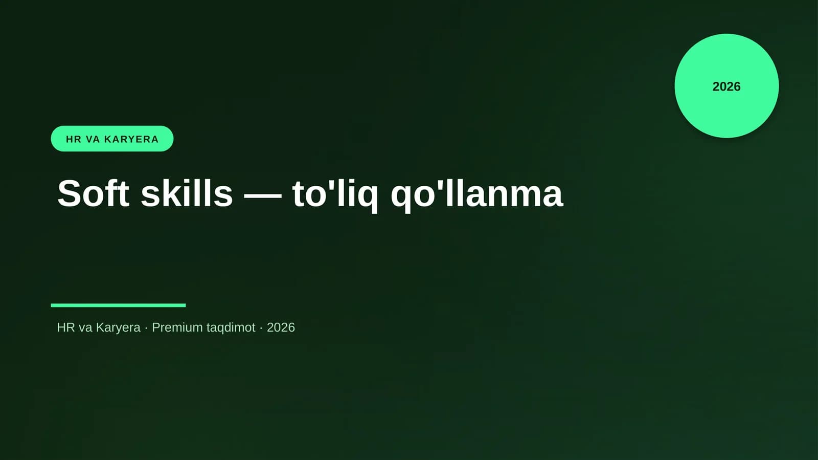 Soft skills — to'liq qo'llanma