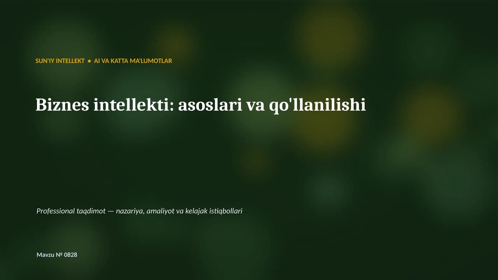 SUN'IY INTELLEKT • AI VA KATTA MA'LUMOTLAR
