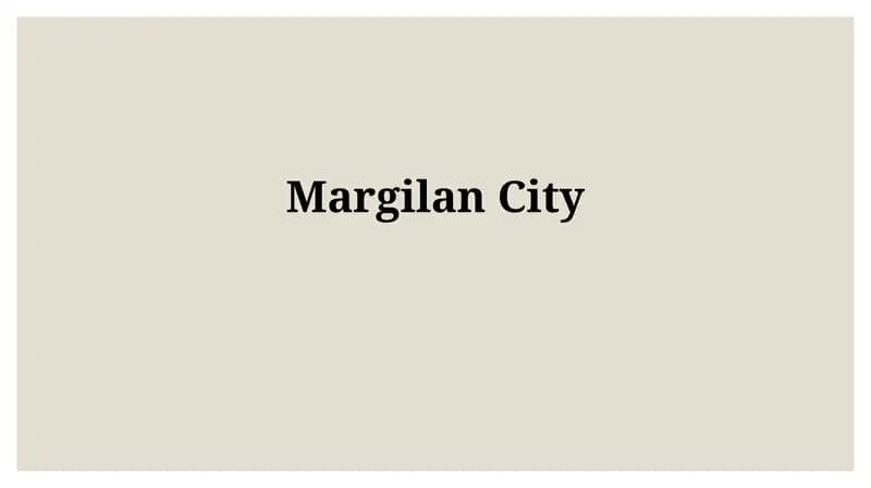 MargilanCity