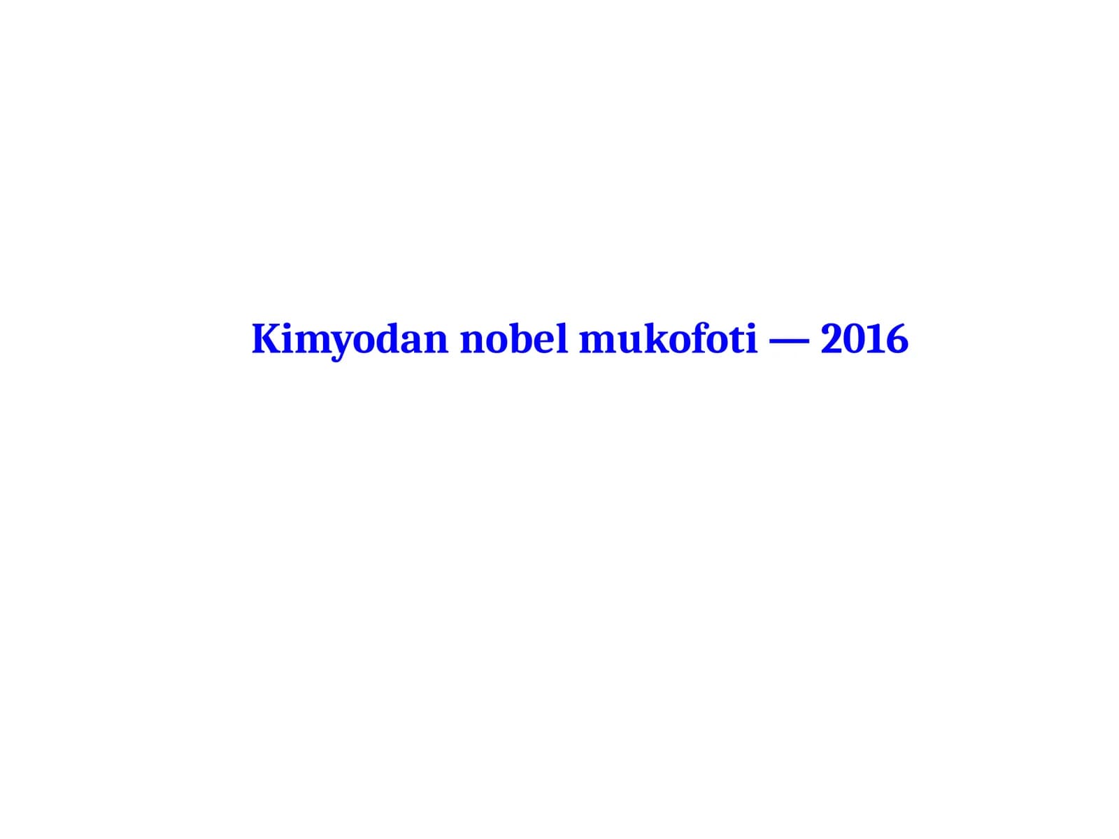 Kimyodan nobel mukofoti-2016