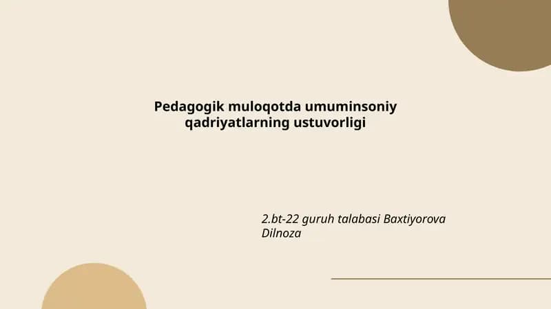 Pedagogik muloqotda umuminsoniy qadriyatlarning ustuvorligi