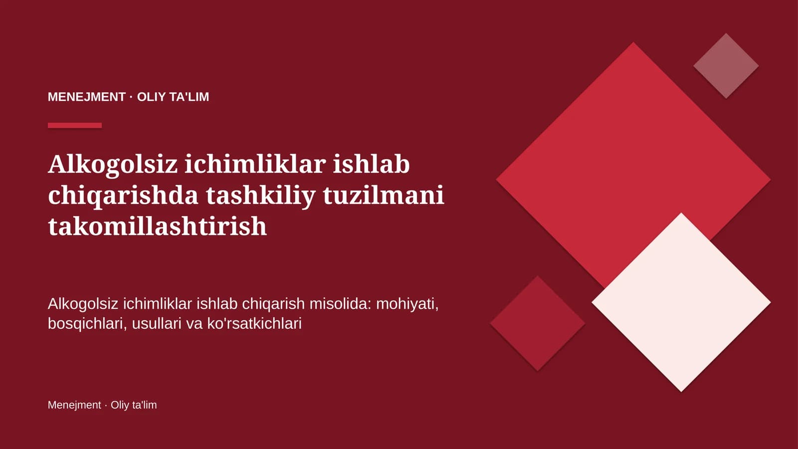 Alkogolsiz ichimliklar ishlab chiqarishda tashkiliy tuzilmani takomillashtirish