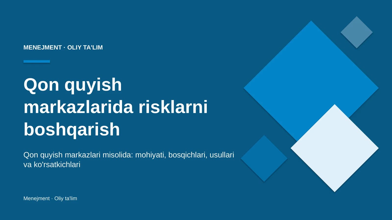 Qon quyish markazlarida risklarni boshqarish