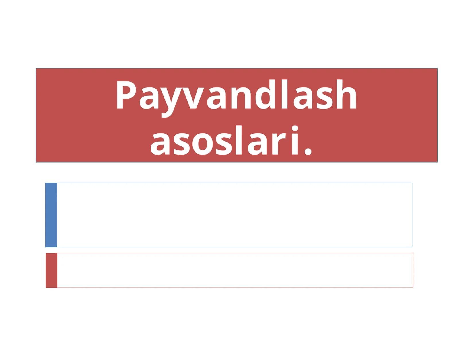 Payvandlash asoslari