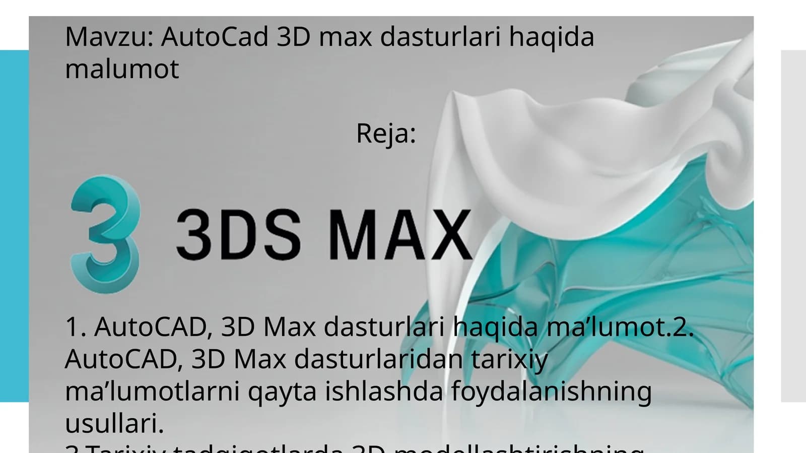 AutoCad 3D max dasturlari haqida malumot