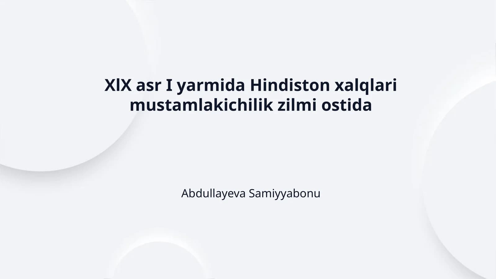 XlX asr I yarmida Hindiston xalqlari mustamlakichilik zilmi ostida