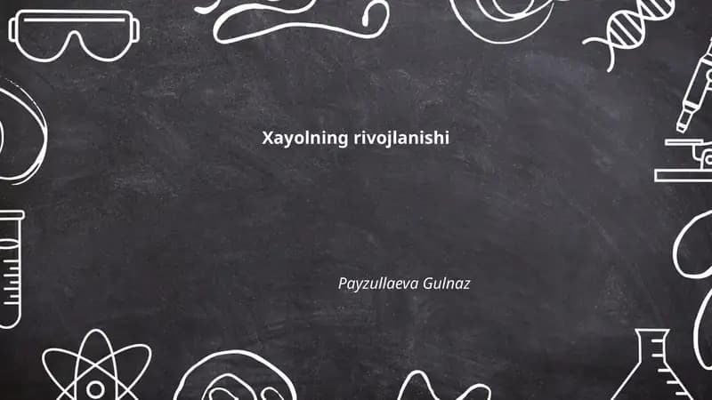 Xayolning rivojlanishi