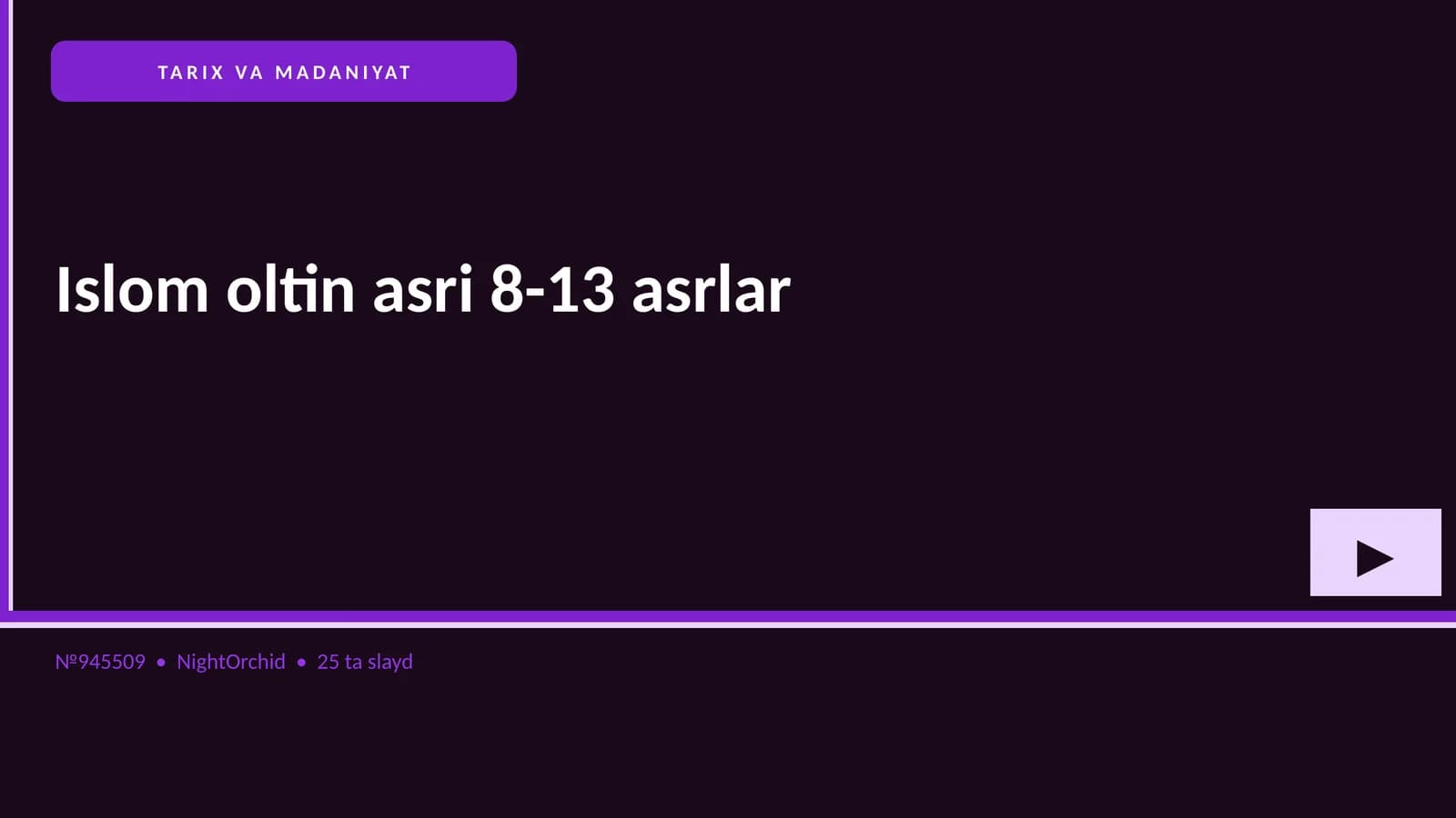 Islom oltin asri 8-13 asrlar