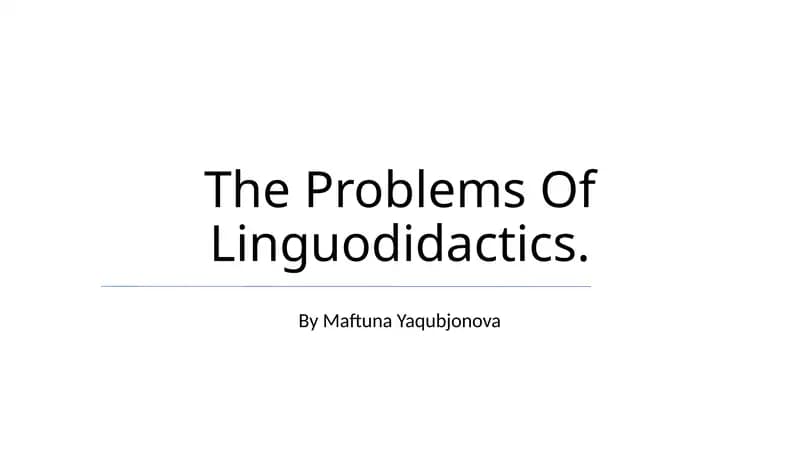 The Problems Of Linguodidactics