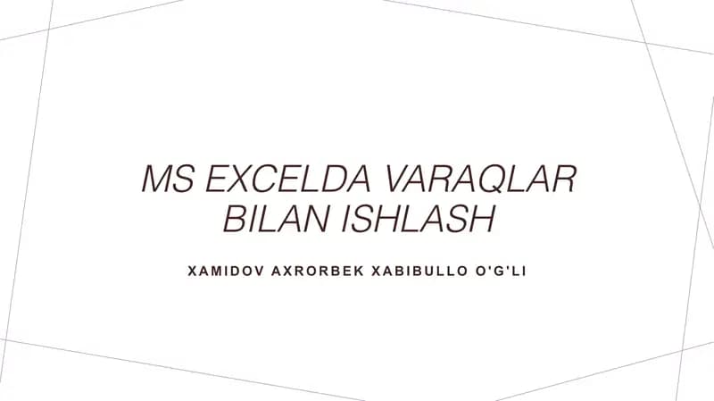 Microsoft Excelda varaqlar bilan ishlash