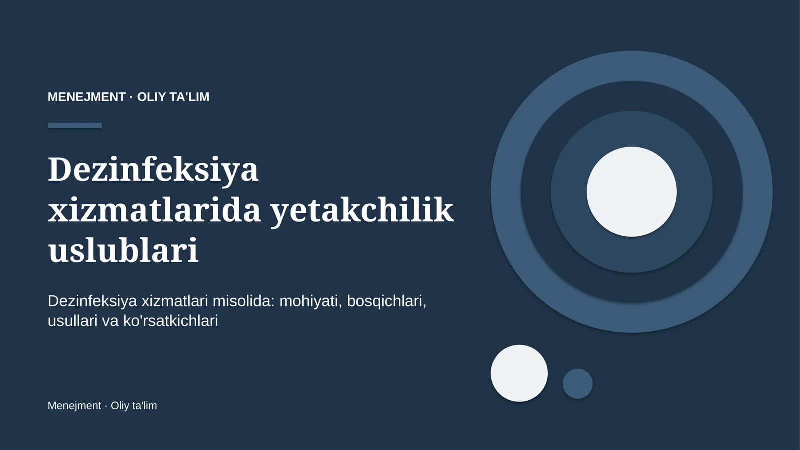 Dezinfeksiya xizmatlarida yetakchilik uslublari