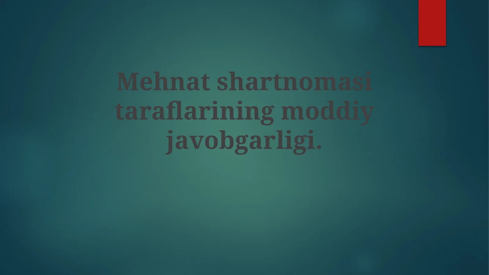 Mehnat shartnomasi taraflarining moddiy javobgarligi