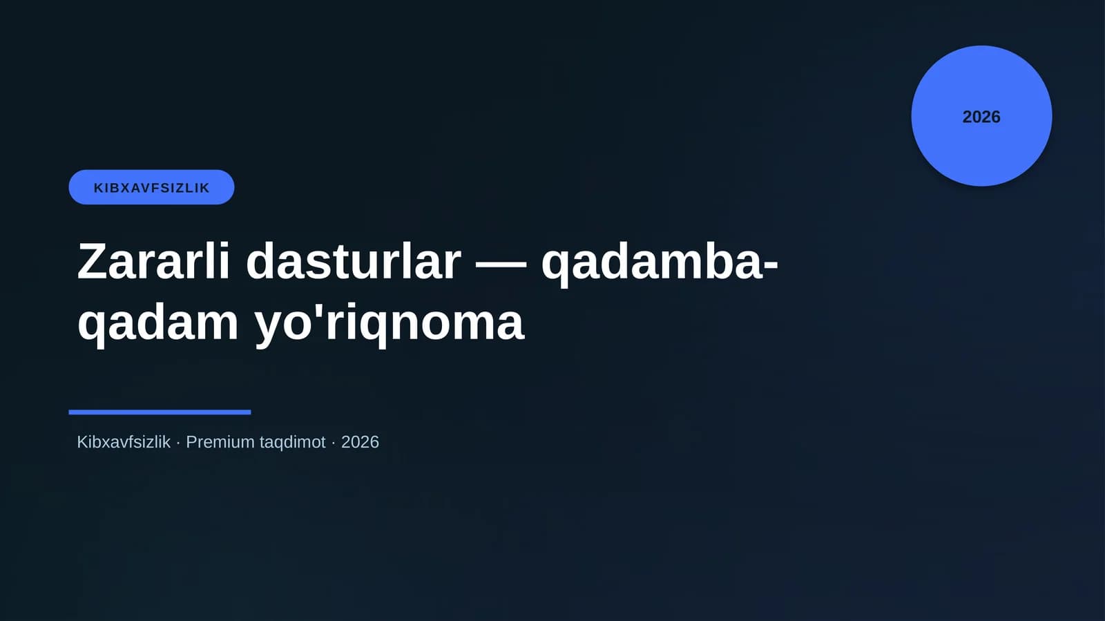 Zararli dasturlar — qadamba-qadam yo'riqnoma