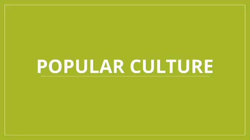 Popular Culture