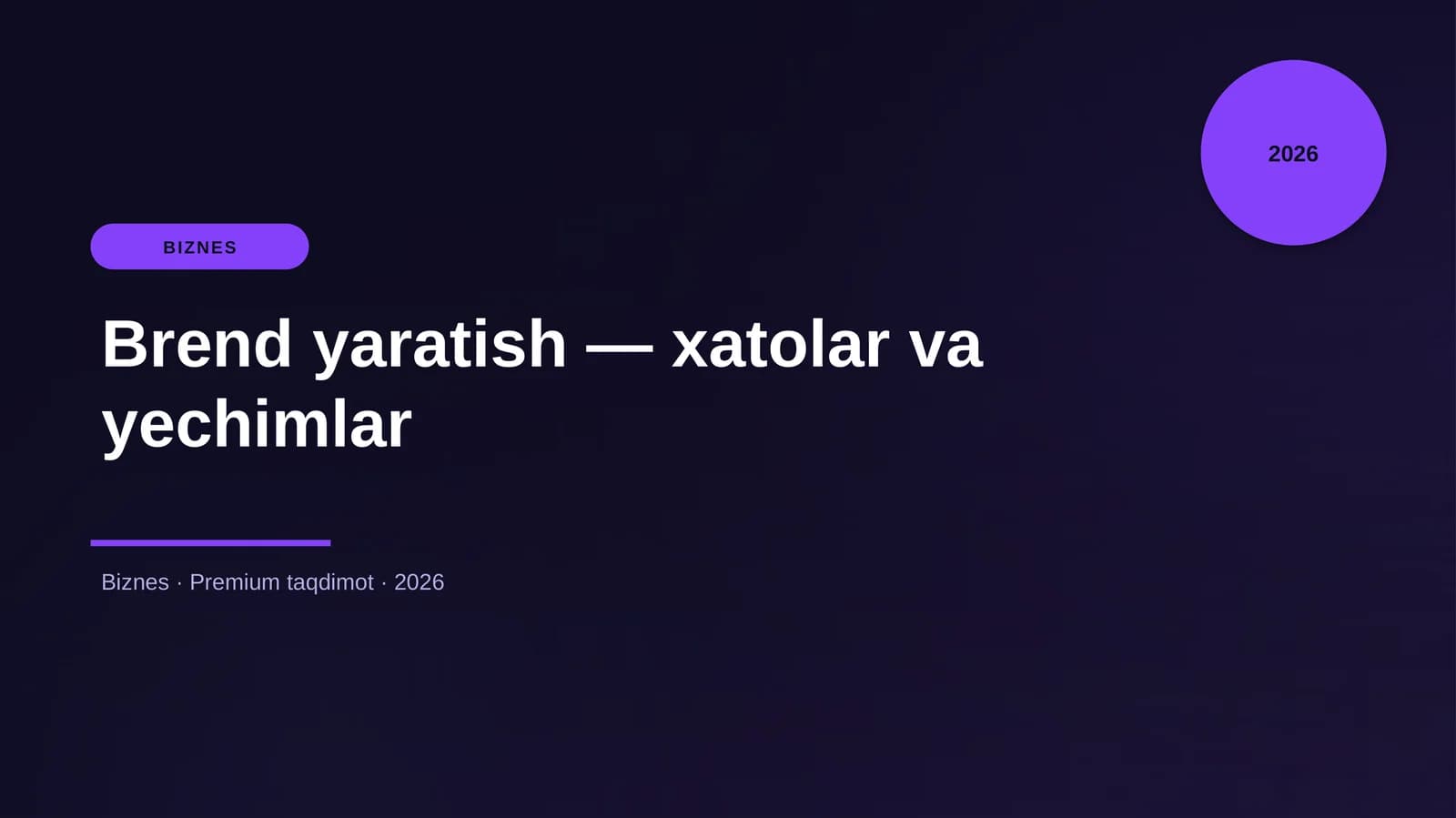 Brend yaratish — xatolar va yechimlar