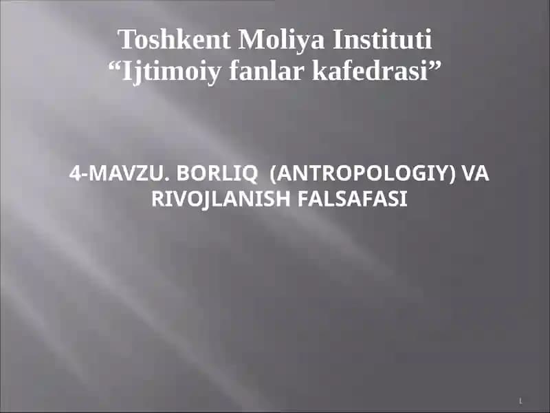 Borliq (Antropologiya) va Rivojlanish Falsafasi