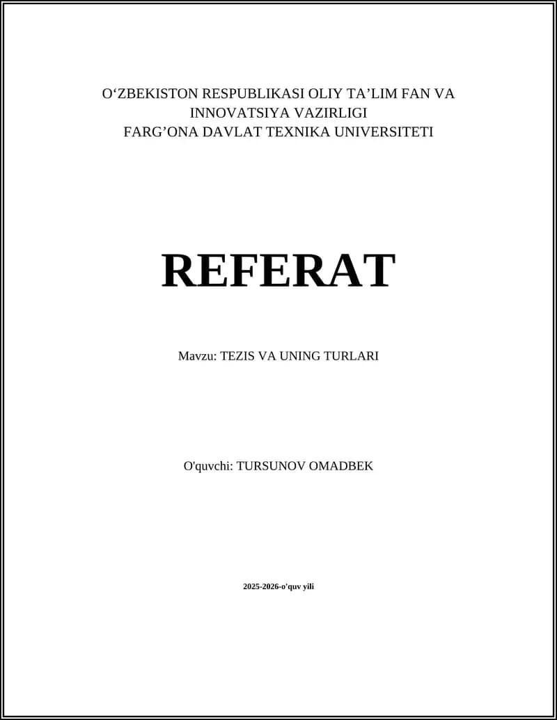TEZIS VA UNING TURLARI