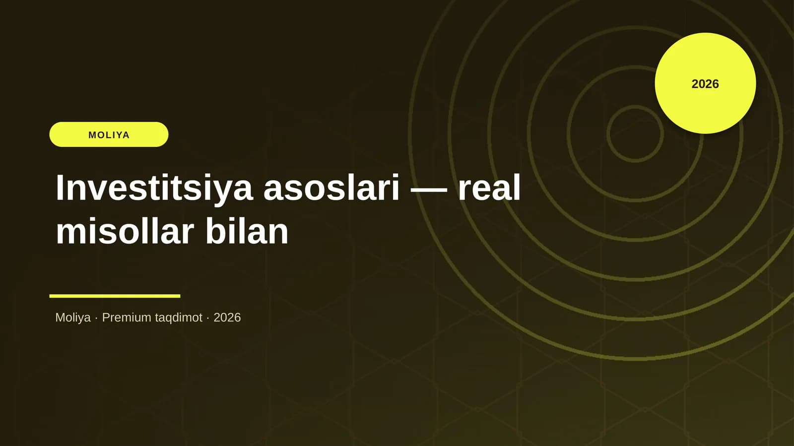 Investitsiya asoslari — real misollar bilan