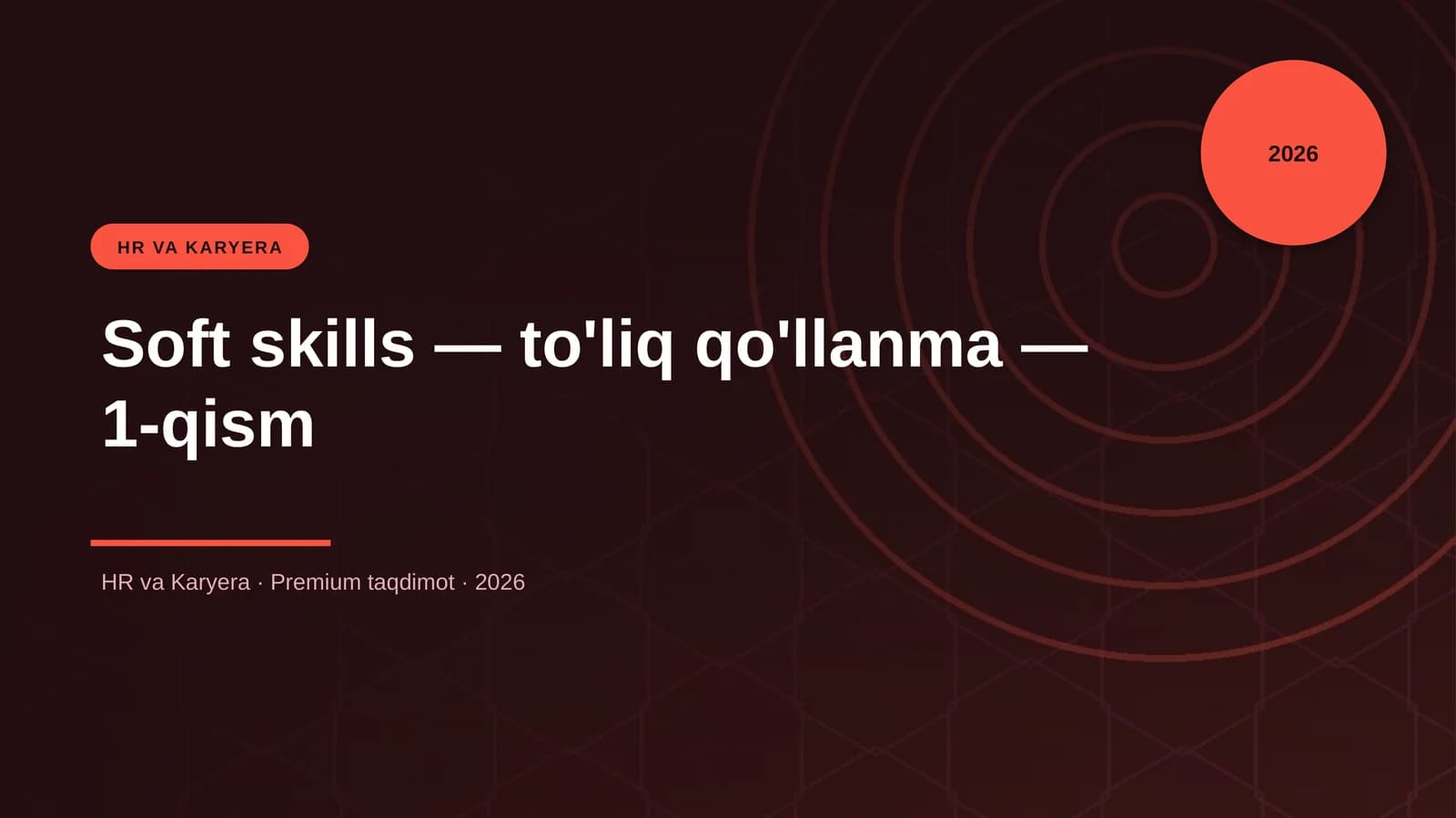 Soft skills — to'liq qo'llanma — 1-qism