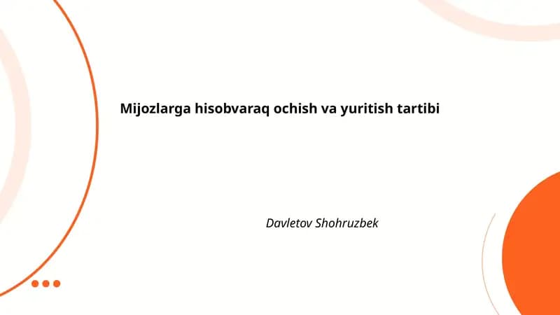 Mijozlarga hisobvaraq ochish va yuritish tartibi
