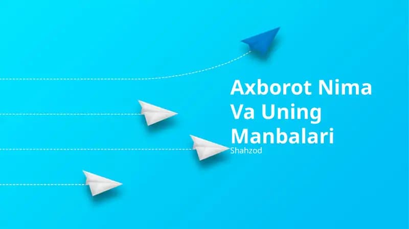 Axborot Nima Va Uning Manbalari