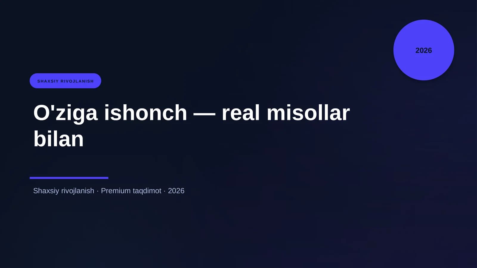 O'ziga ishonch — real misollar bilan