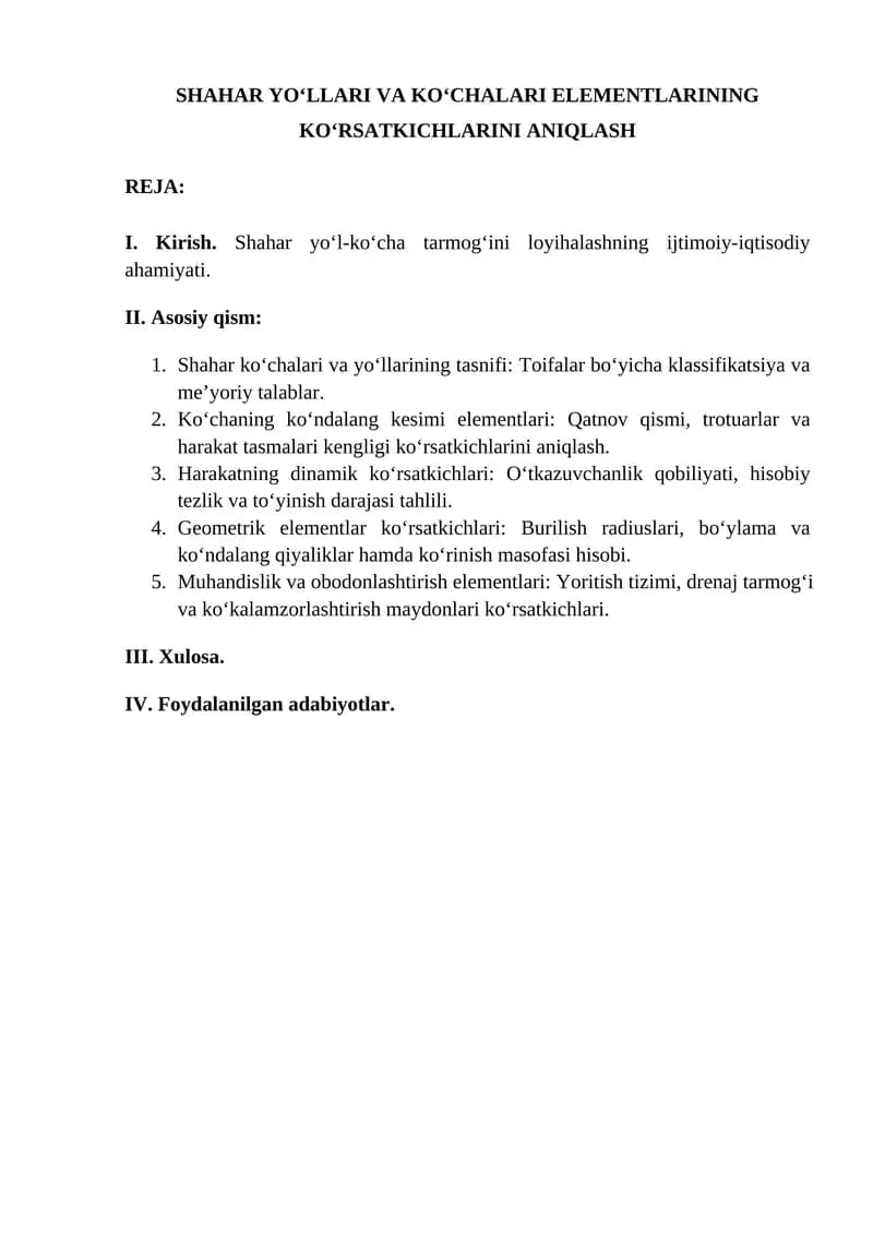 SHAHAR YO‘LLARI VA KO‘CHALARI ELEMENTLARINING KO‘RSATKICHLARINI ANIQLASH