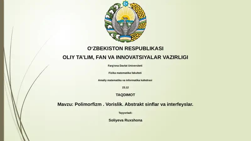 Polimorfizm. Vorislik. Abstrakt sinflar va interfeyslar