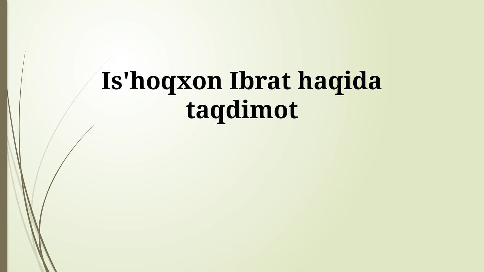 Ibratli Voqealar